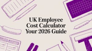 UK Employee Cost Calculator Your 2026 Guide
