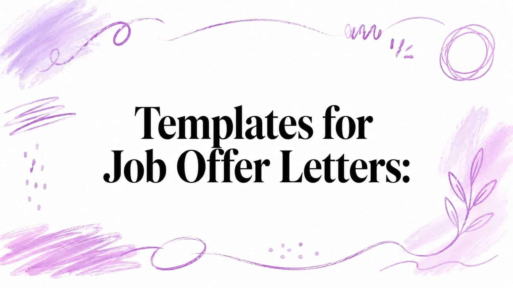Templates for Job Offer Letters